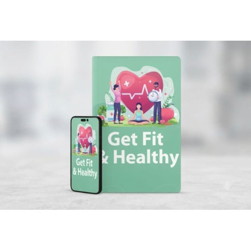 Get Fit and Healthy